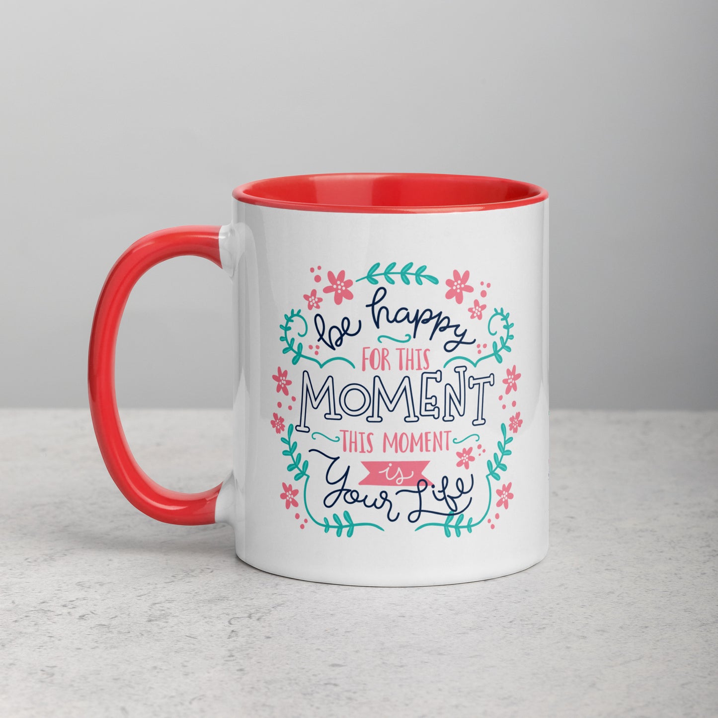 Taza de Café Frase "Be Happy For This Moment"